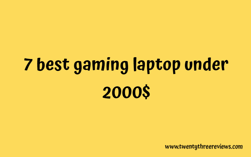 best gaming laptop under 2000